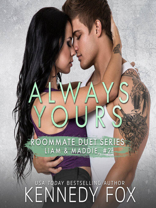 Title details for Always Yours by Kennedy Fox - Available